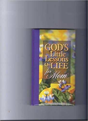 God's Little Lessons On Life For Mom HB - Honor Books